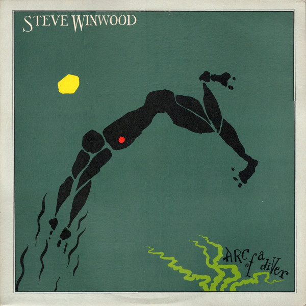 Steve Winwood: Arc of a Diver (1980)